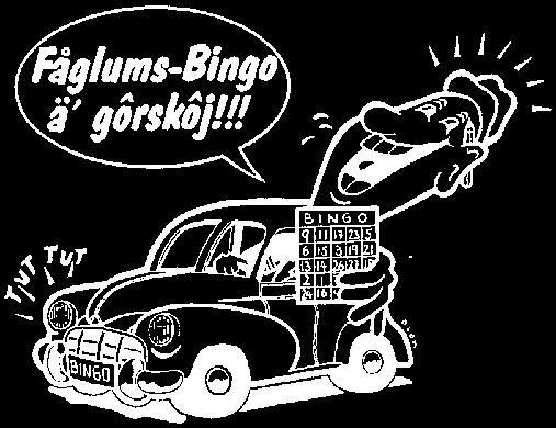 Drive-In-Bingon 2017 Fåglums IF:s Drive-In-Bingo kommer som vanligt att spelas under sex söndagar i sommar: 28/5, 4/6, 11/6, 18/6, 25/6 och 2/7.