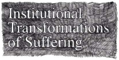 INSTITUTIONAL TRANSFORMATIONS OF SUFFERING International conference in Stockholm, 8-11 November 2007 Seminarielänkar AlbaNova http://www.albanova.