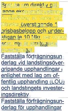 LS%20Delegeringsbestämmelser%2Dtabell%20v%202013-01 -14[11. doc,......_......._........._.._.../ Borttaget: Delegeringsbestäm melser tabell v 2013-01-14 1.