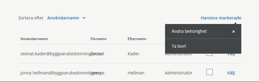 Den första användaren som skapat ett konto på företaget blir administratör per default. Ett företag kan ha flera administratörer.