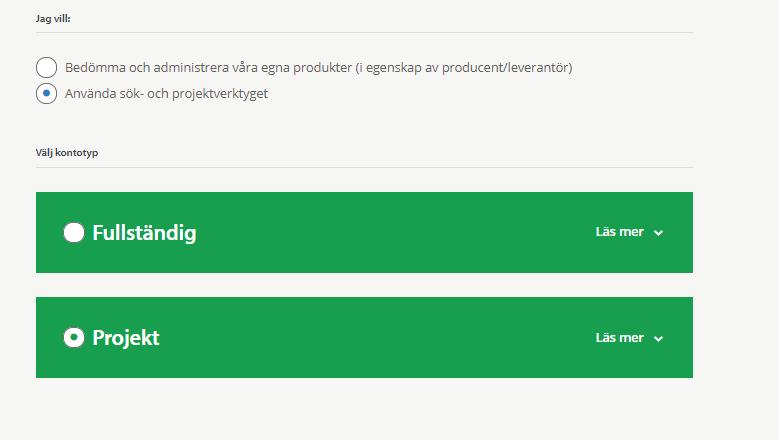 Fyll i dina uppgifter och ange vad du vill göra i systemet. Nu finns en till kontotyp som du kan välja som heter Projekt.