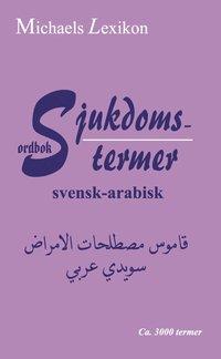Sjukdomstermer svensk-arabisk ordbok PDF ladda ner LADDA NER LÄSA Beskrivning