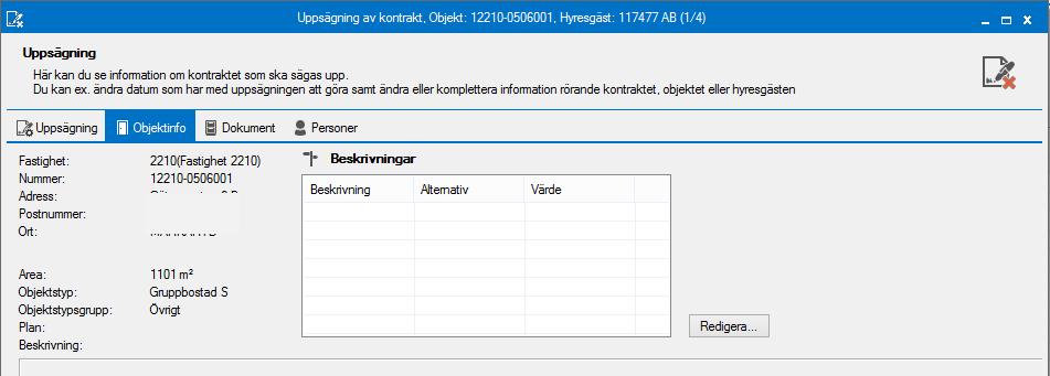 inställt på objektstypen - Uppsägningstider och förlängningstider är information som hämtas från
