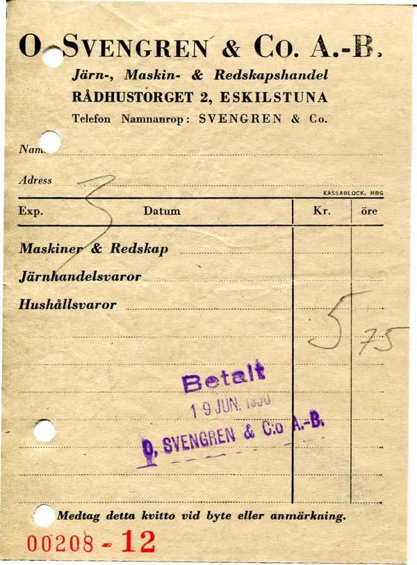 0 SVENGREN/ & Co. A.-Ba Järn-, Maskin- & Redskapshandel Nam. RADHUSTORGET 2, ESKILSTUNA Telefon Namnanrop: SVENGREN & Co.