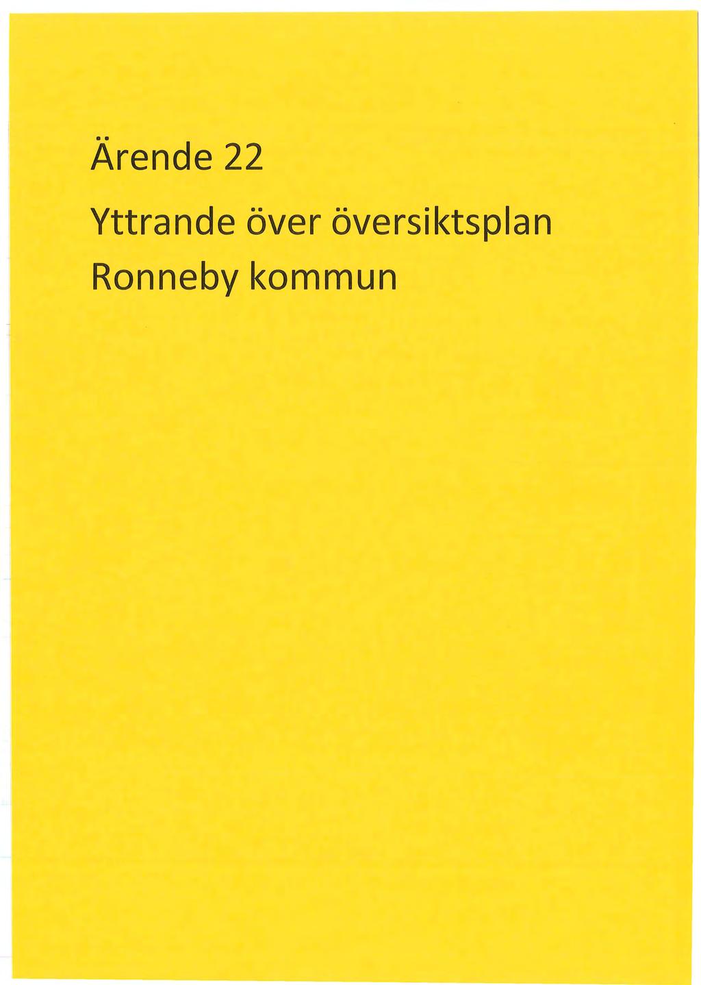 Ärende 22 Yttrande över