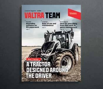 MY VALTRA När du köper en Valtra-traktor blir du en del av en global onlinegrupp som vi kallar MyValtra.