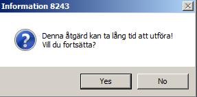 10(37) Du får följande signal. Klicka på Yes om du vill fortsätta.