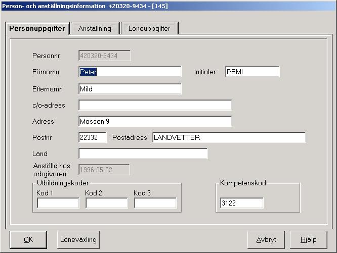 24(37) Klicka på fliken Personuppgifter Här visas personuppgifter för den person som innehar anställningen. En person kan ha flera anställningar men bara en personuppgift.