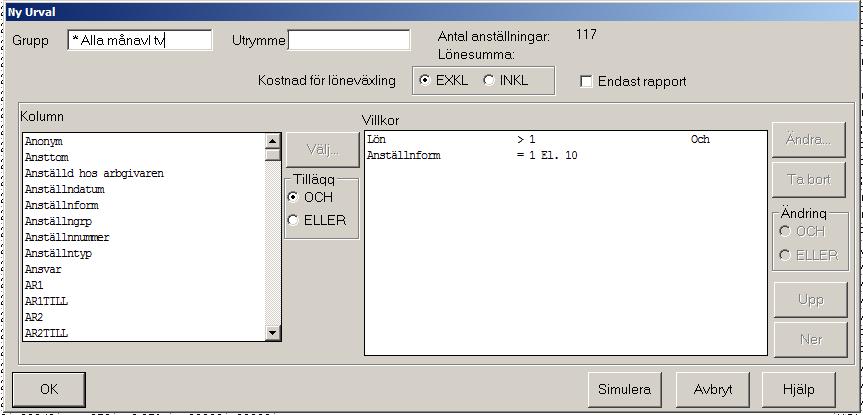 kolumn och sedan i villkoret = (Lika med) och söker fram aktuell anställningsform med Sök-knappen.