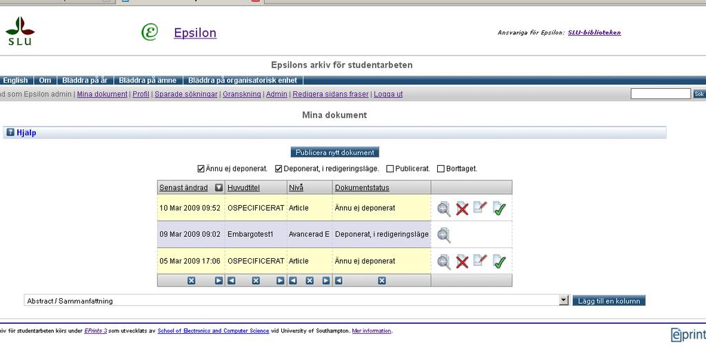 Resurser för registrerade användare En toppmeny visar de vanligaste funktionerna i arkivet När du loggar in som
