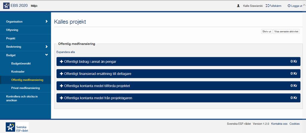 20 (26) Offentlig medfinansiering Har du offentlig medfinansiering i projektet registreras det här.