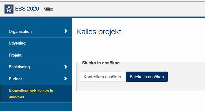 22 (26) Kontrollera och/eller Skicka in ansökan Här kan du när som helst Kontrollera din ansökan, till exempel för att se om något saknas eller är fel i din ansökan.