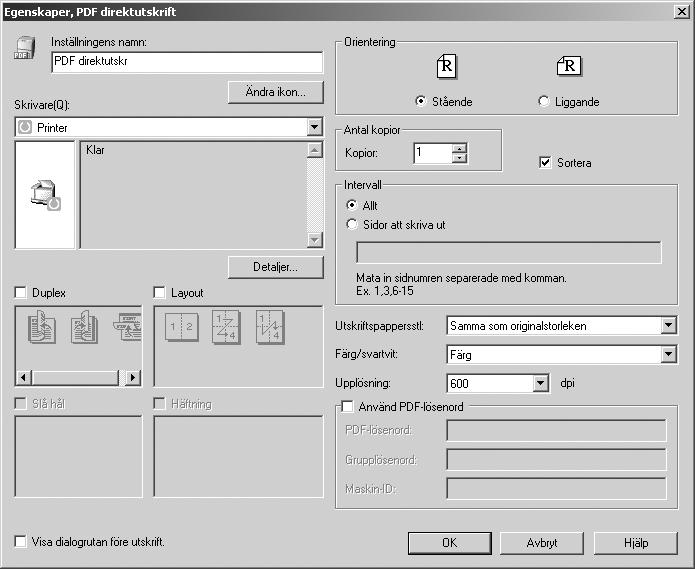 Andra utskriftsfunktioner Egenskaper, PDF direktutskrift 3 AMO160S SV 1. Inställningens namn: Visar plugin-programmets konfigurationsnamn (upp till 63 tecken på en byte) 2. Ändra ikon.