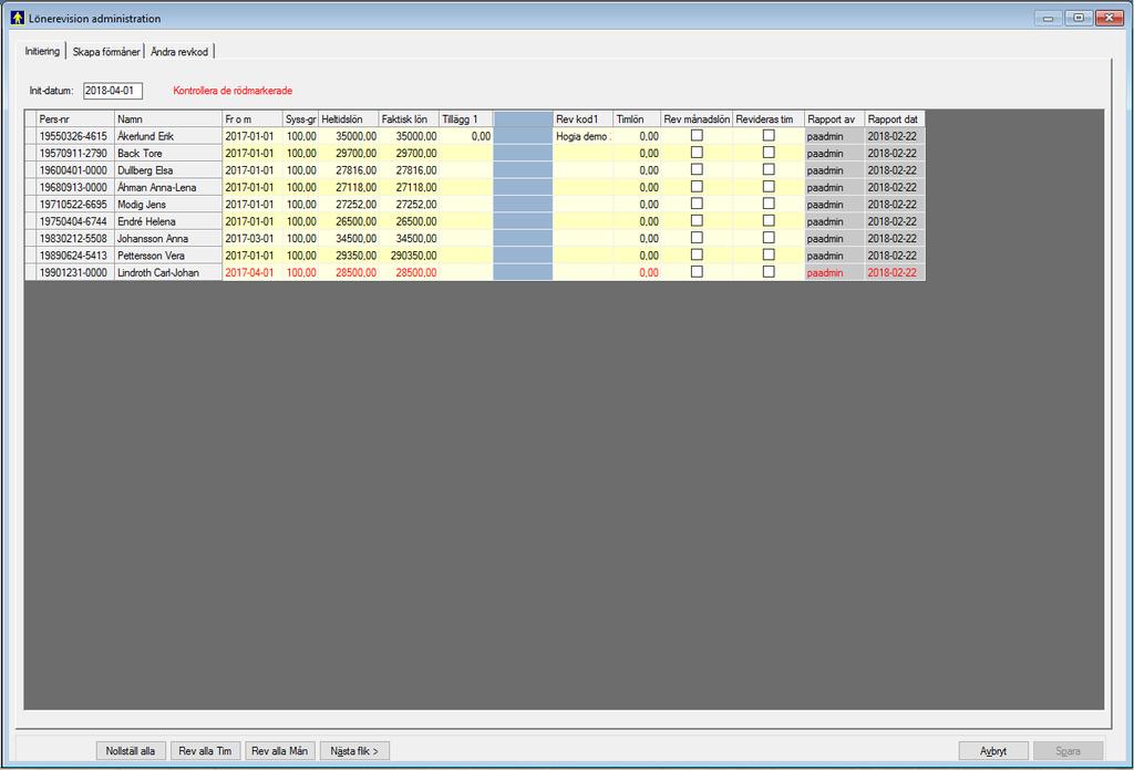 Initiering Initieringsdatumet styr så att alla anställda, som har en lön/förmån som är äldre än datumet du fyller i, kan vara med i lönerevisionen.