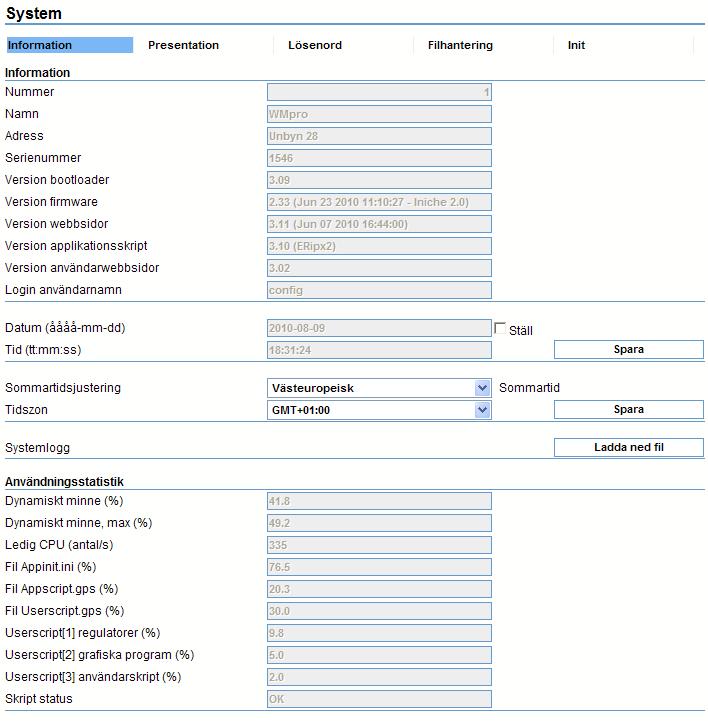 För att göra systeminställningar måste man vara inloggad som config. På dessa sidor kan du bland annat ställa klockan, ändra lösenord, göra backup mm.