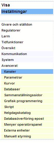 11 Kanaler och Parametrar 11 KANALER OCH PARAMETRAR All data i ER-ipx2 som är föränderlig, hanteras av kanaler. Det finns 200 kanaler varav de första 44 är reserverade för alla I/O.