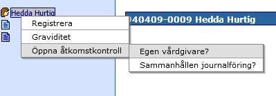 9.2.2 Öppna åtkomstkontrollen För att se vilken information som finns hos andra vårdenheter krävs enligt PDL ett aktivt val som loggas. Detta sker när användaren öppnar åtkomstkontrollen.