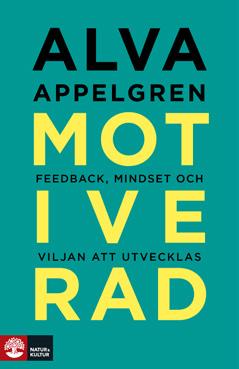 Så hjälper vi elever att gå från ett statiskt mindset till ett dynamiskt mindset Motivera eleverna till att öva, öva, öva Vårt eget mindset då? Hur blir vi lärare som engagerar och motiverar elever?