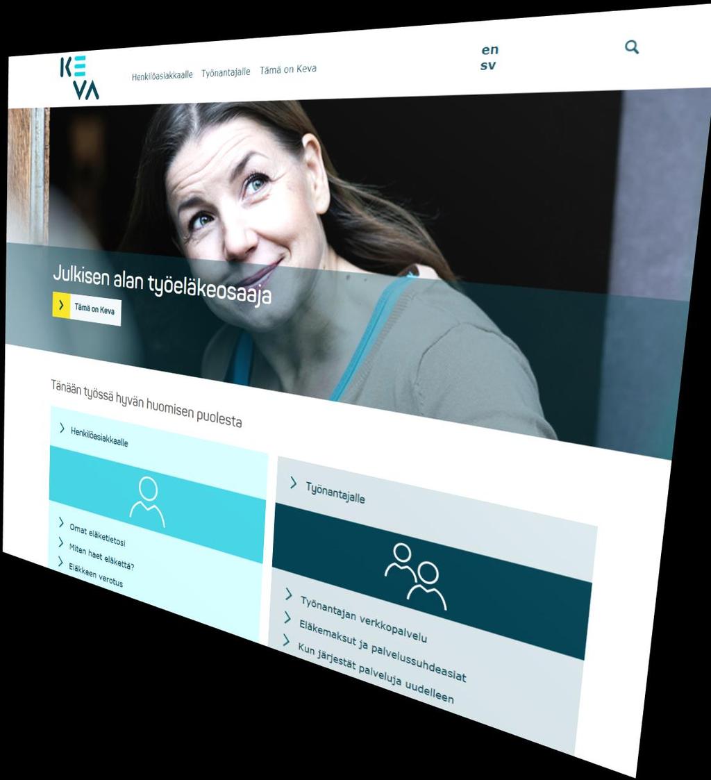 Keva.fi pensionsärenden flexibelt på webben Information om pensioner, Keva och Kevas tjänster