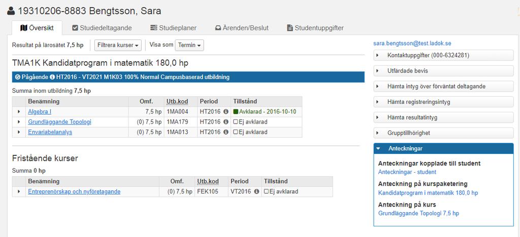 Studentöversikt: Visning av anteckningar Eventuella anteckningar som gjorts för studenten finns samlade i studentöversikten under Anteckningar. Klicka på länken för den anteckning du vill se.