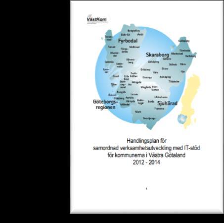 Utdrag av handlingsplanens projekt och uppdrag 2014 Handlingsplan för e-samhället ehälsa (52 pilotprojekt/införande, omslutning cirka 20 mnkr) etjänster Roll och behörighet Mobilitet Trygghetslarm