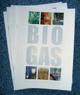 Informationsbroschyr om biogas Intresset för produktion och användning av biogas ökar i Sverige såväl som i Europa.