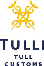 Tulli tiedottaa Tullen informerar Customs Information Tullens brottsbekämpning resultat på hög nivå för samhället och ekonomin, bilagor