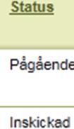 ansökan Trv har avslutat handläggning av ansökan 7.2 Status för justeringar Justeringarna som finns i ansökan har även de olika status utifrån hur de handläggs och justeringstyp.