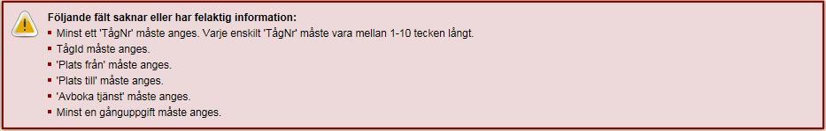 Även/Ej Datum Typ av avvikelse Datum för avvikelse Obligatoriska uppgifter markeras med en asterisk (*) i Ansökan om kapacitet.