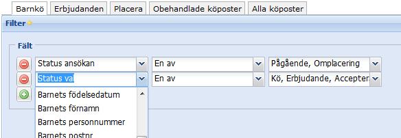 Status förklaring Välj i Fält rullistan önskat alternativ som du önskar göra urval på Klicka på Tillämpa om du vill se resultatet Klicka på för att göra en