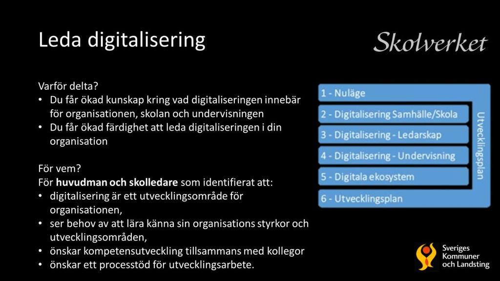 Materialet presenteras under 30 april på Skolverkets lärportal. Hela styrkedjan. Uppbyggt på samma sätt som materialet för pedagoger och uppmuntrar till kollegialt lärande.