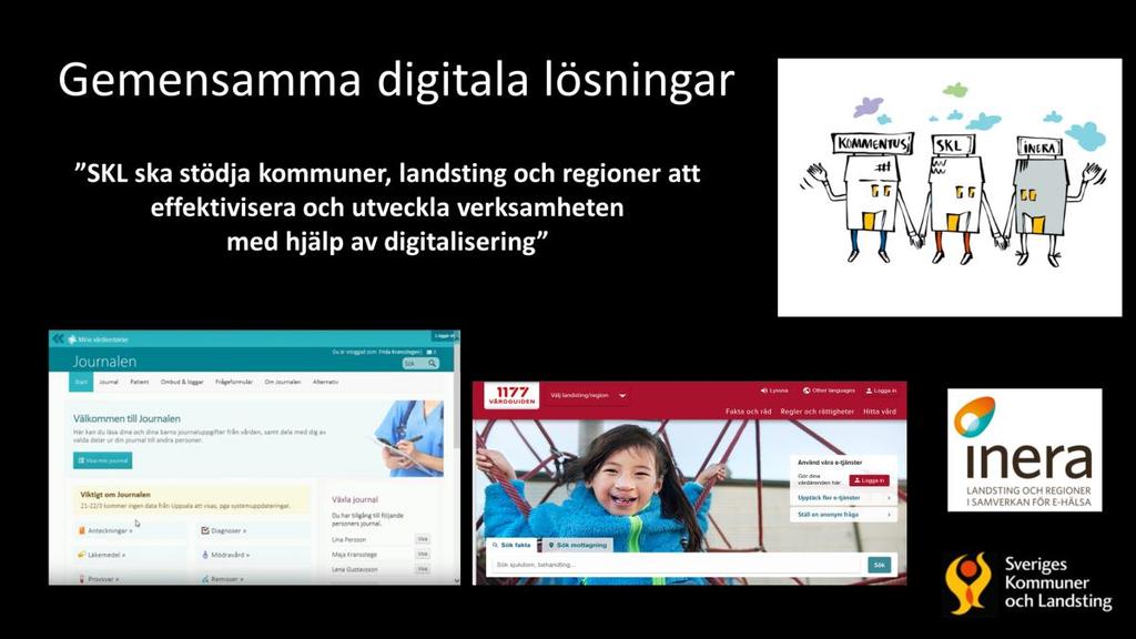 SKL förvärvar Inera 20170316 Kommuner ska nu erbjudas att köpa in sig som delägare. 5 aktier per kommun, 289 kommuner.