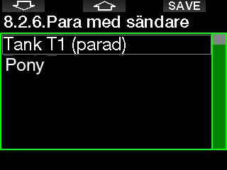 När tanken trycksätts skickar Smartsändaren en parningssekvens till G2. När G2 tar emot den här informationen ändras displayen så att den visar en lista med tillgängliga tankbeteckningar.