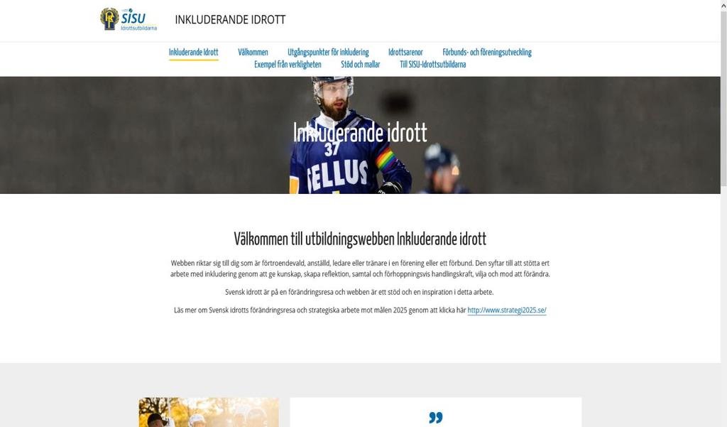 www.inkluderandeidrott.se Ett digitalt bibliotek Tre huvudavsnitt: 1.