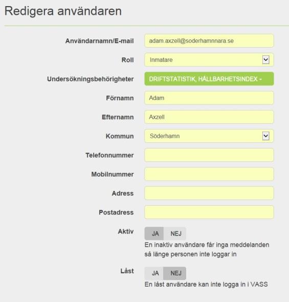 Ändra uppgifter om användare Redigera I formuläret kan man: Ändra e-post Ändra behörighet (roll) Ändra undersökningsansvar Ändra adressuppgifter (detta kan varje användare ändra under