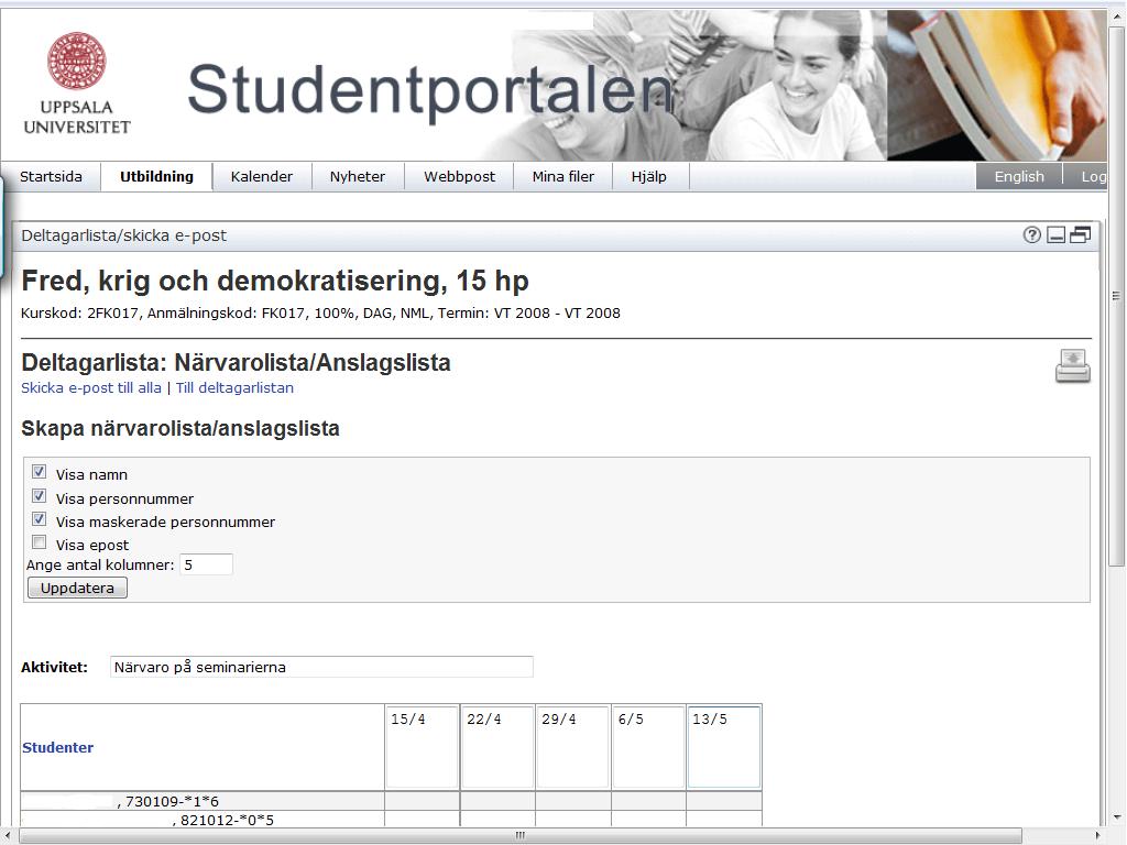 4. Välj ett annat antal kolumner till listan. 10 kolumner är förvalt. 5. Klicka på Uppdatera för att ändringarna ska slå igenom. 6. Ange valfri titel för listan och rubriker för varje kolumn. 7.