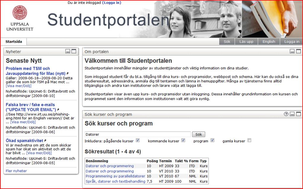 Förstasidan Studentportalen nås via http://studentportalen.uu.se och har en förstasida där t.ex. blivande studenter kan söka kurs- och programsidor utan inloggning, s.k. öppna portalsidor.