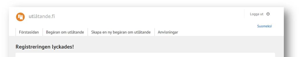 Obs! Om registreringen inte slutförs vid Suomi.