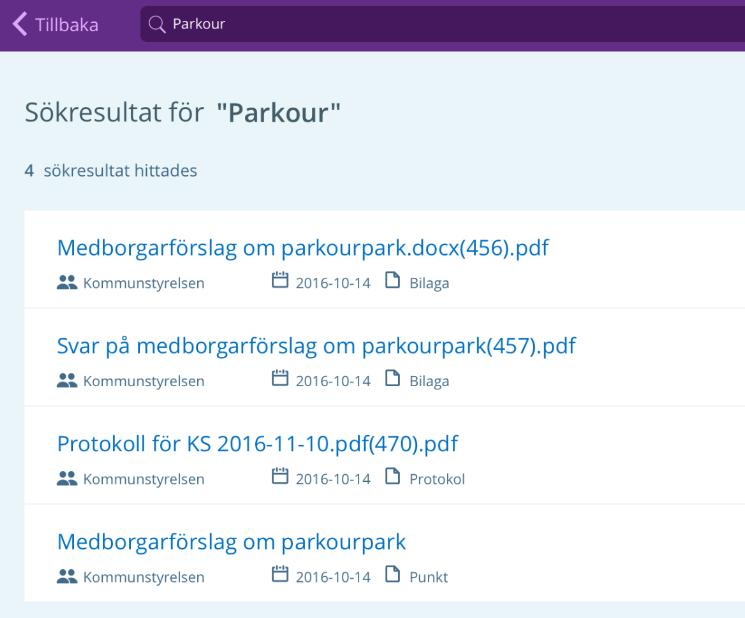 Fritextsökning kan ge följande typer av sökträffar: Ett möte En punkt eller paragraf Dokumenttitel Text i dokument Sökresultatet ger information om respektive sökträff: vilken nämnd/styrelse,