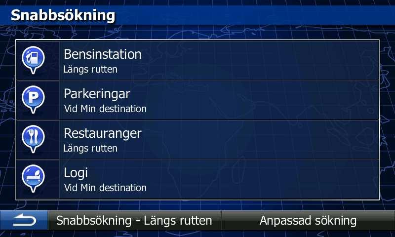 7. Peka någonstans på kartan om nödvändigt för att ändra destination. Markören ( ) visas vid den nya platsen. Peka på för att bekräfta destinationen eller peka på för att välja en annan destination.