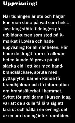 en bra träning inför framtiden.