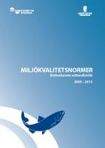 Förutsättningar för tillämpning av MKN MKN utgör ett mått på den vattenkvalitet som ska bedömas i ett ärende definierade miljömässiga faktorer som verksamheten/åtgärden ska relateras till En