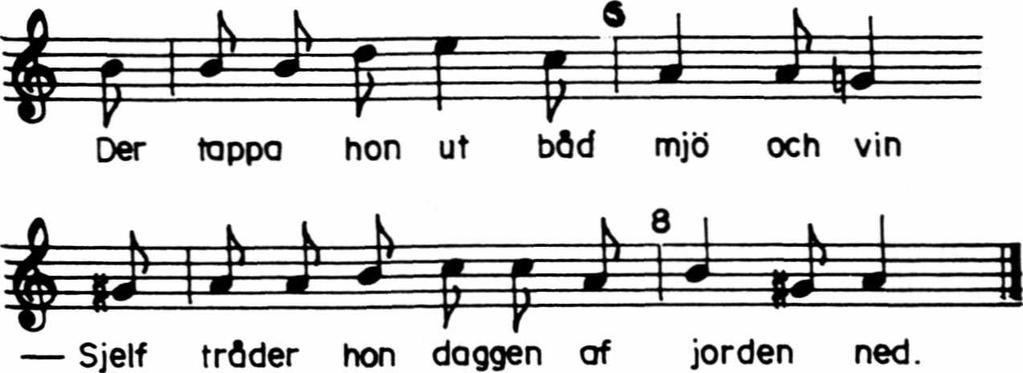 SMB43 20 Magdalena föll för Jesum ned, - Qväll var, den röda - Hon vätte hans fötter med tårar späd, - Allt under linden den gröna. Anmärkning Tr. saknar strofnr. Omkvädena återgivna i alla strofer.