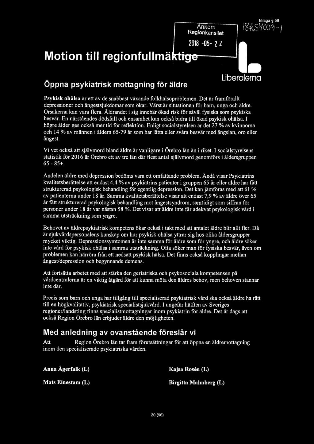 Ankom Regionkansliet 2018-05- 2 2 I Motion till regionfullmä1rtn~----'. Bilaga 59 l'tcr{/-'!