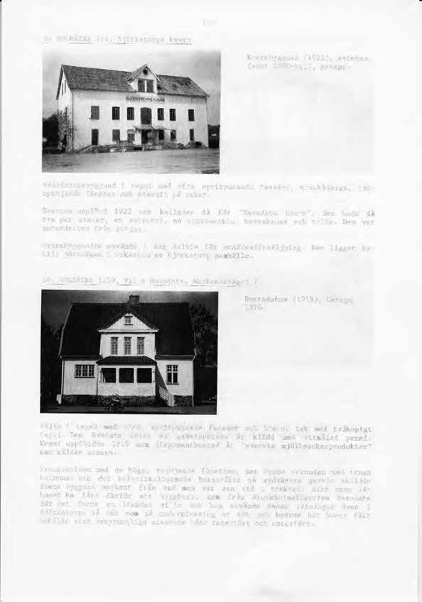 163 9. HOLMÅKRA 1:4, Björketorps kvarn Kvarnbyggnad (1922), svinhus (sent 1800-tal), garage.