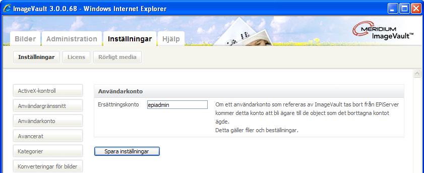 3.4.3. Användarkonto ImageVault är helt integrerat med EPiServers rättighetshantering.