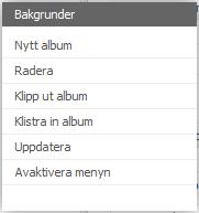 4.2.2. Högerklicksmenyn Genom att högerklicka på ett album blir alla kommandon för att skapa och ta bort album tillgängliga. 4.2.3. Skapa album Nytt Album Skapar ett nytt album.