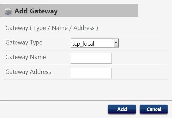 Klicka på Gateways >> Ta bort.popup-fönstret visar de gateways som redan är installerade.lokal TCP är den standardgateway som är installerad för ProMix-användare.