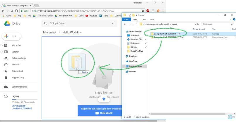 10. Drag mappen in i Google Drive fönstret, så du ser att den tar emot mappen. 11.