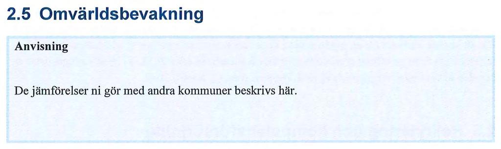 De antal som planeras är lägre än det verkliga behovet och begränsat av bemanningen på förvaltningen.
